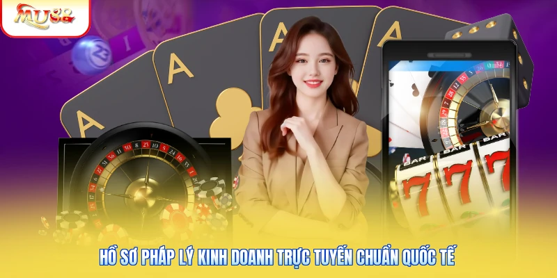 Hồ sơ pháp lý kinh doanh trực tuyến chuẩn quốc tế
